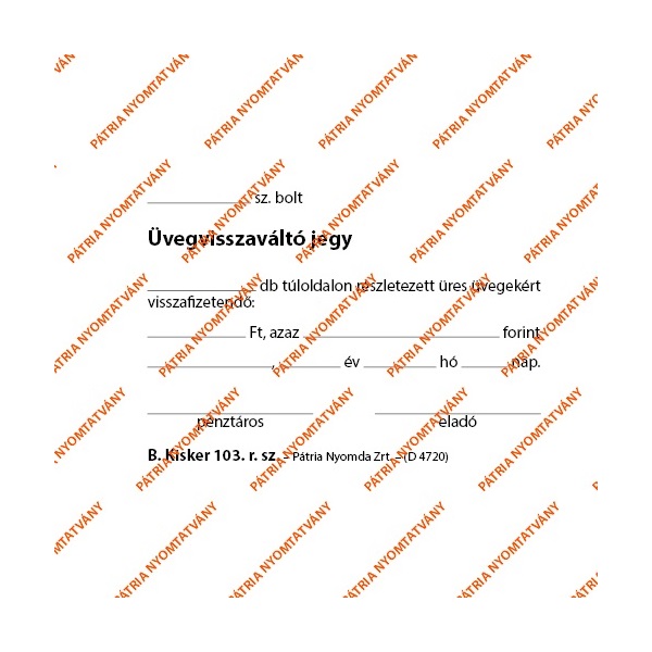 B.KISKER.103 105x70mm 100lapos "Üvegvisszaváltó jegy" nyomtatvány