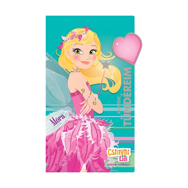 Csilivili Lili - Kedvenc tündéreim - matricás zsebkönyv