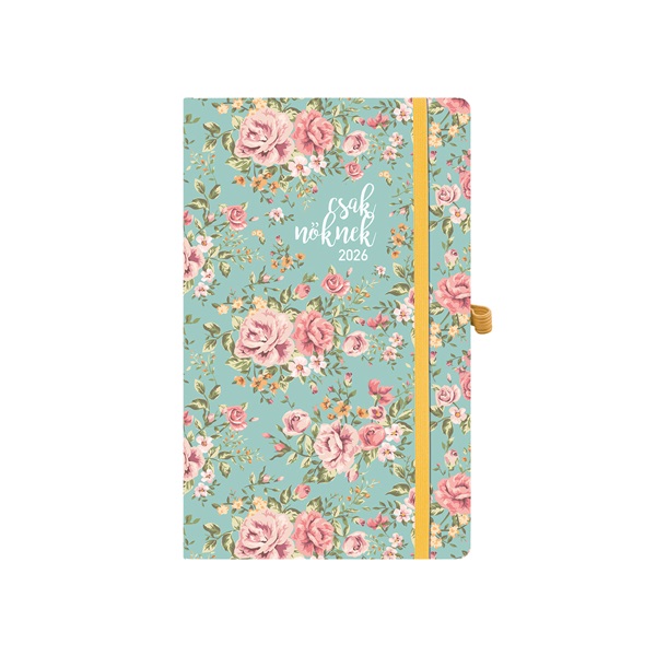 Kalendart Csak nőknek 2026 A5 Romantik heti beosztású határidőnapló