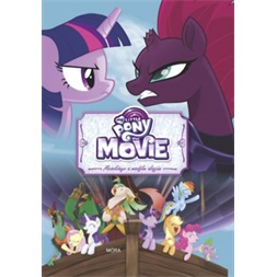 My Little Pony the Movie - Mesekönyv a mozifilm alapján
